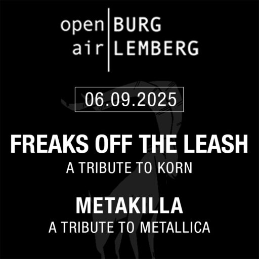 OpenAir Burg Lemberg – FREAKS OFF THE LEASH – METAKILLA –Sa 06.09.2025