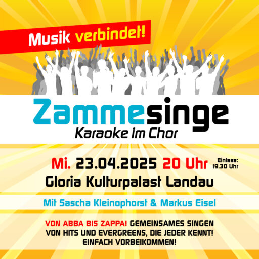 Zammesinge – Gloria Kulturpalast Landau – Mi 23.04.2025