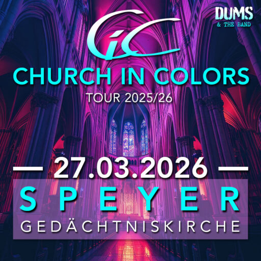 Church in Colors - Speyer - Fr 27.03.2026