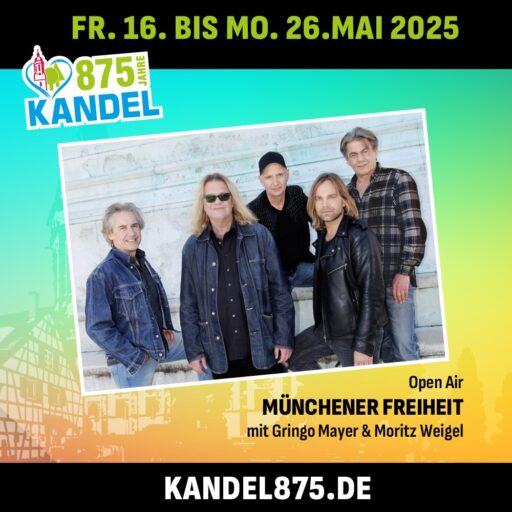 Kandel875: Open-Air mit Münchener Freiheit – Kandel – Sa 24.05.2025