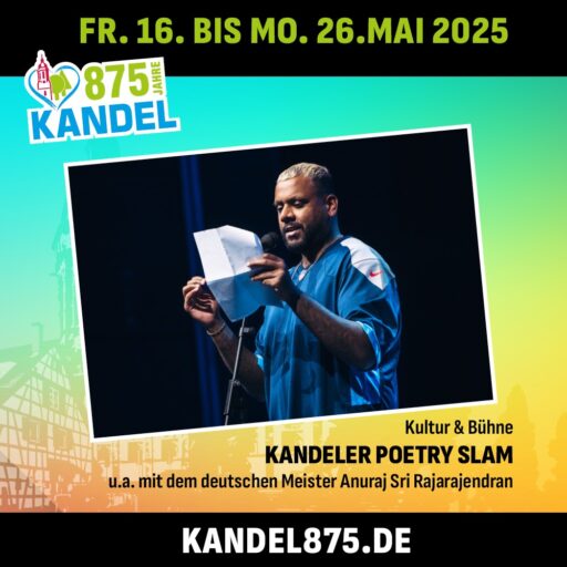 Kandel875: Poetry Slam – Bienwaldhalle Kandel – Mo 19.05.2025