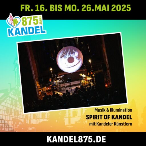 Kandel875: Spirit of Kandel – St. Georgskirche Kandel – Mi 21.05.2025