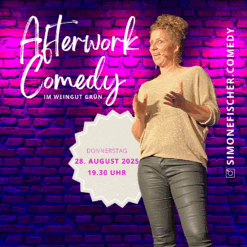 Afterwork Comedy mit Simone Fischer im Weingut Grün – Mühlhofen – Do 28.08.25