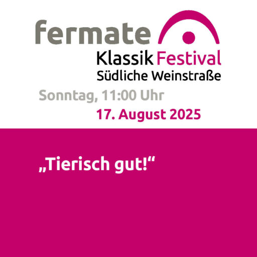 fermate – "Tierisch gut" – Birkweiler – So 17.08.2025