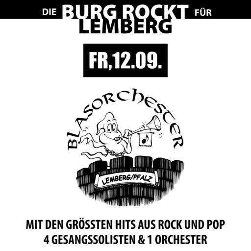 Die Burg Rockt für Lemberg – Blasorchester Lemberg – Fr 12.09.2025