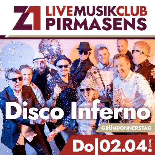 Disco Inferno (Gründonnerstag) – Z1 Pirmasens – Do 02.04.2026