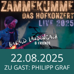 ZAMMEKUMME - Das Hofkonzert – Rheinzabern – Fr 22.08.2025