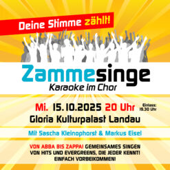Zammesinge – Gloria Kulturpalast Landau – Mi 15.10.2025