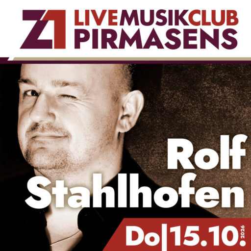 Rolf Stahlhofen (Ex-Söhne Mannheims) – Z1 Pirmasens – Do 15.10.2026