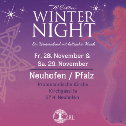 „A Celtic Winter Night“ Tour 2025 – Neuhofen/Pfalz – Fr 28.11.2025