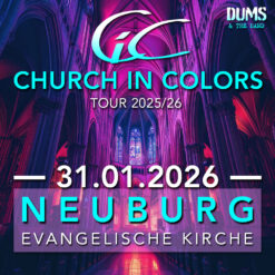 Church in Colors – Neuburg – Sa 31.01.2026