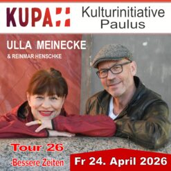 Ulla Meinecke & Reinmar Henschke – Pauluskirche Pirmasens – Fr 24.04.2026