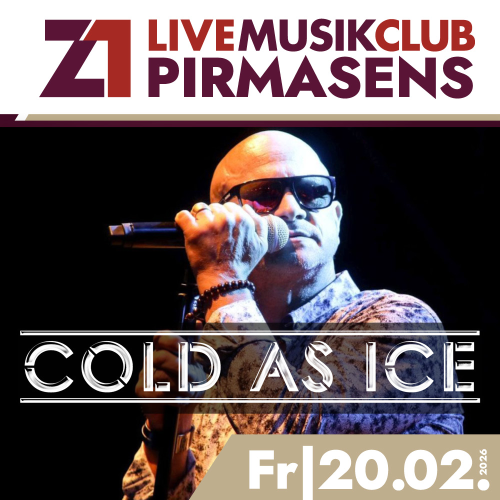 Cold as Ice (Foreigner-Tribute) – Z1 Pirmasens – Fr 20.02.2026