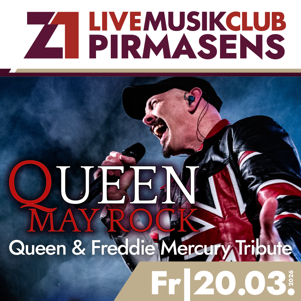 Queen May Rock (Queen-Tribute) – Z1 Pirmasens – Fr 20.03.2026