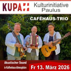 Caféhaus-Trio – Pauluskirche Pirmasens – Fr 13.03.2026