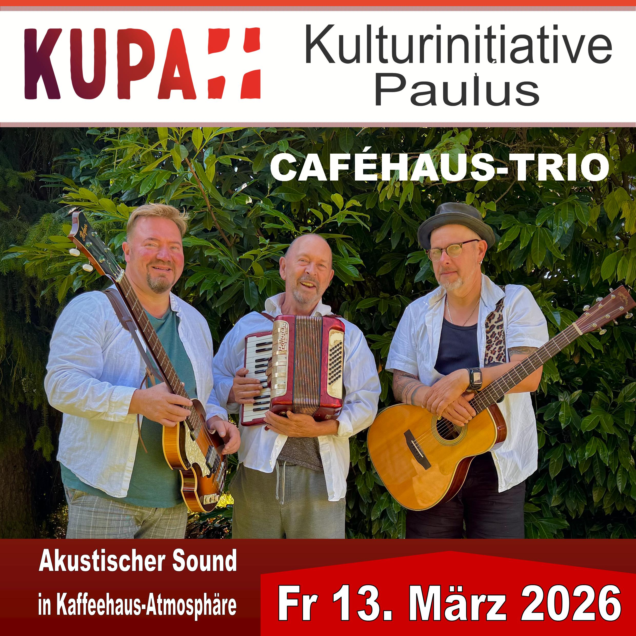 Caféhaus-Trio – Pauluskirche Pirmasens – Fr 13.03.2026