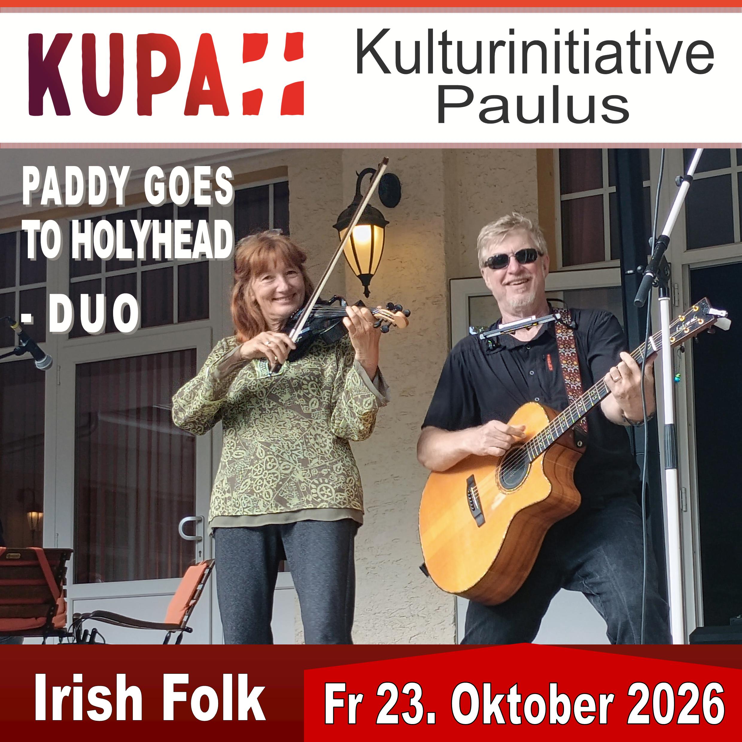 Paddy goes to Holyhead - Duo – Pauluskirche Pirmasens – Fr 23.10.2026