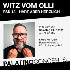 Witz vom Olli - FSK 18 - Hart aber herzlich – Limburgerhof – Sa 31.01.2026