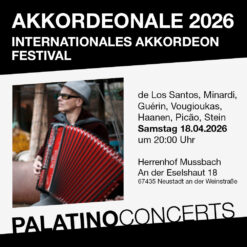 Akkordeonale 2026 – Internationales Akkordeon Festival – Neustadt – Sa 18.04.2026