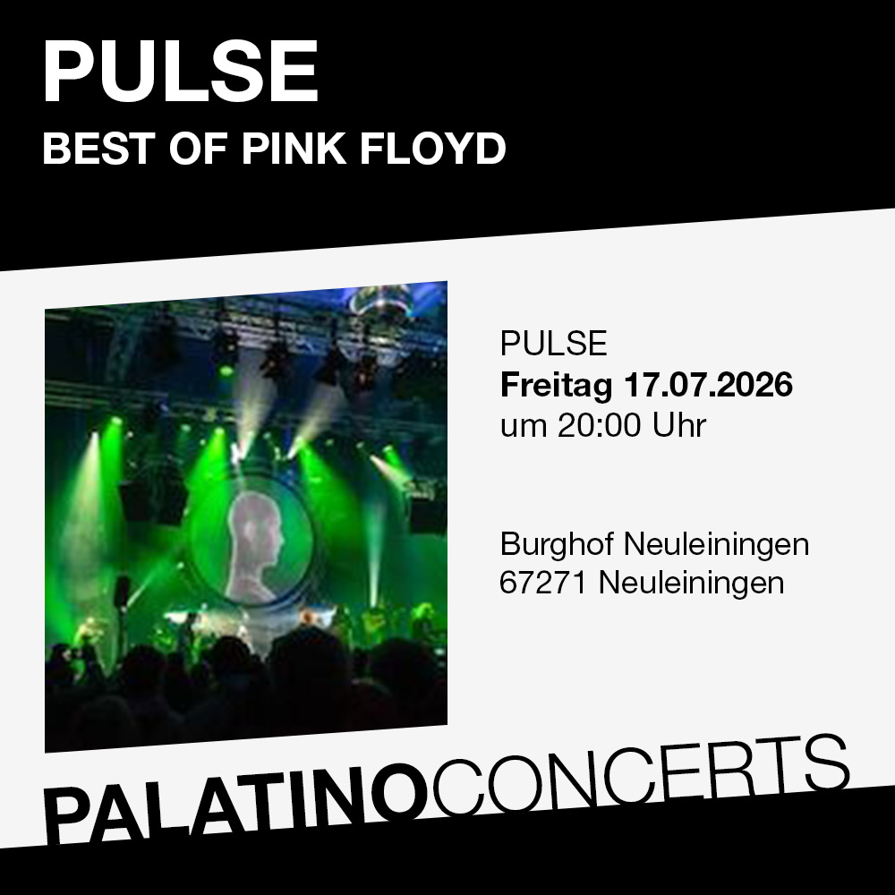 PULSE – Best of PINK FLOYD – Burg Neuleiningen – Fr 17.07.2026