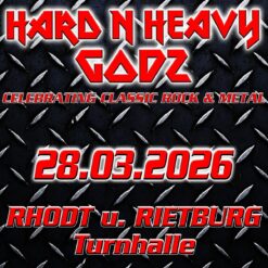 HARD'N'HEAVY GODZ – Rhodt – Sa 28.03.2026