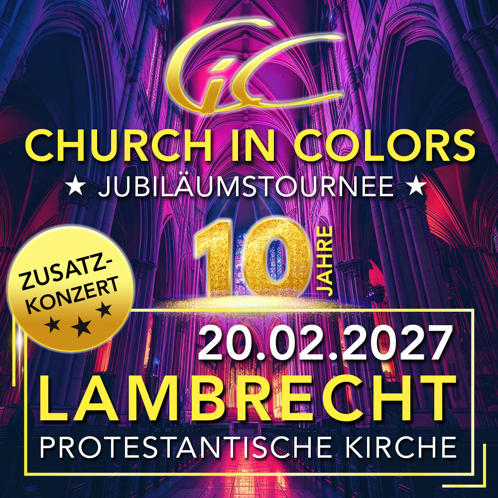 Church in Colors - Lambrecht - Sa 20.02.2027