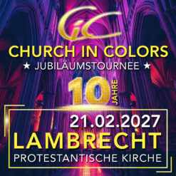 Church in Colors - Lambrecht - So 21.02.2027