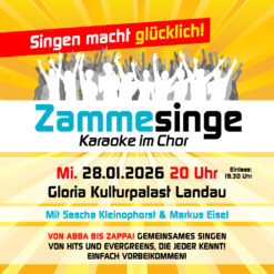 Zammesinge – Gloria Kulturpalast Landau – Mi 28.01.2026
