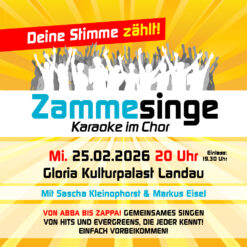 Zammesinge – Gloria Kulturpalast Landau – Mi 25.02.2026