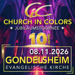 Church in Colors - Gondelsheim - So 08.11.2026