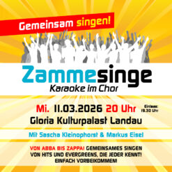 Zammesinge – Gloria Kulturpalast Landau – Mi 11.03.2026