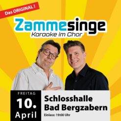Zammesinge - Karaoke im Chor - Das Original! – Bad Bergzabern – Fr 10.04.2026
