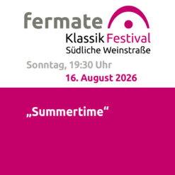 fermate – „Summertime“– Birkweiler Open Air*–  So 16.08.2026