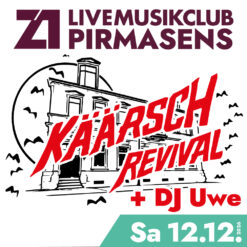 KÄÄRSCH Revival Party mit DJ Uwe – Z1 Pirmasens – Sa 12.12.2026