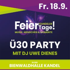 Kandeler Feiertage – Ü30 Party - Bienwaldhalle Kandel – 18.09.2026