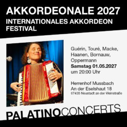 Akkordeonale 2027 – Internationales Akkordeon Festival – Neustadt – Sa 01.05.2027