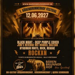 1. Bärenbrunnerhof Festival – Schindhard – Sa 12.06.2027