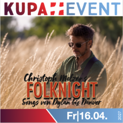 Christoph Melzer Folk Night – Pauluskirche Pirmasens – Fr 16.04.2027